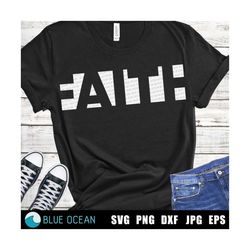 Faith SVG, Christian SVG, Faith word SVG, Motivational shirt cut digital files