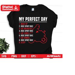 Sport bike svg files - Sportbike funny perfect day theme Supersports motorcycle svg instant digital downloads