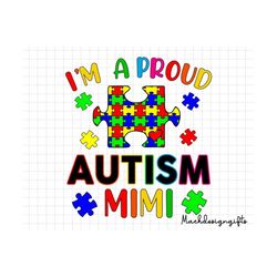 I'm A Proud Autism Mimi Svg, Autism Puzzle Svg, Autism Mom Svg, Autism Awareness, Autism Svg, Autism Support Svg, Puzzle