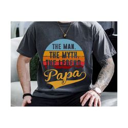 Papa The Man The Myth The Legend Svg, New Papa Svg, Dad Life Svg, Father's Day Svg, Dad Shirt Svg, Best Papa Svg, Cute P