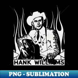 hank w - Vintage Sublimation PNG Download - Bring Your Designs to Life