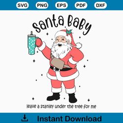 Funny Boujee Santa Baby Christmas Stanley SVG Download