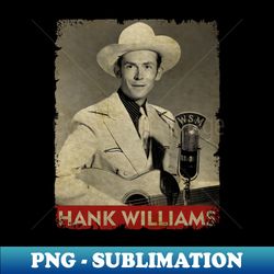 Hank Williams - RETRO STYLE - Premium Sublimation Digital Download - Unleash Your Creativity