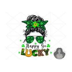 Happy Go Lucky Png, St Patricks Day, Messy Bun Png, Gift For Her, St Patrick Clipart, Saint Patricks, Shamrock Png, Png