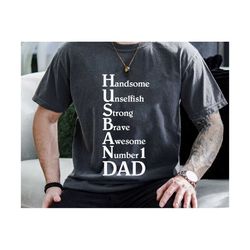 Handsome Unselfish Strong Brave Awesome Number 1 Dad Svg, Father's Day Svg, Husband Gift, For Him Anniversary, Father's