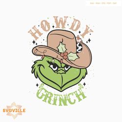 Vintage Howdy Grinch Western Christmas SVG Cricut File