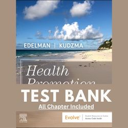 Test Bank For Health Promotion Throughout the Life Span 10th Edition by Carole Edelman  Chapter 1-35