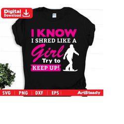 Snowboard svg files - i know i play like a girl funny memes Snowboarding svg design for Snowboarder instant download