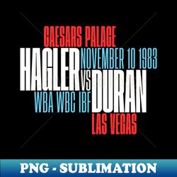 Hagler vs Duran - PNG Transparent Digital Download File for Sublimation - Perfect for Sublimation Art