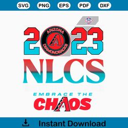 2023 NLCS Arizona Diamondbacks Embrace The Chaos SVG