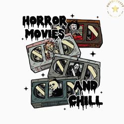 Vintage Horror Movies and Chill SVG Cutting Digital File