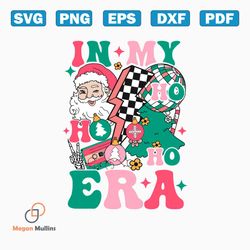Retro Christmas In My Hohoho Era Santa Claus SVG Cricut File