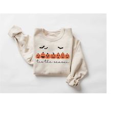 is The Season Halloween Sweatshirt,Halloween Sweatshirt,Spooky Season,Coffee Shirt,Halloween Design Shirt,Halloween Gift