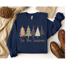 Tis The Season, 'Tis the Season Sweatshirt, Christmas Sweatshirt, Christmas, Christmas Tree Sweatshirt, Funny Christmas