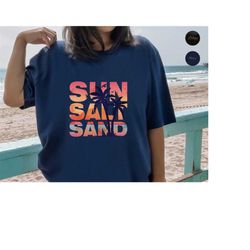 Sun Salt Sand Vacay T-Shirt, Funny Summer Shirt, Trendy Summer Sweatshirt, Girls Trip Shirt, Matching Vacation Shirts, S
