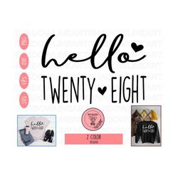 Hello Twenty Eight Svg • Hello 28th Birthday SVG Files For Cricut • Digital Download