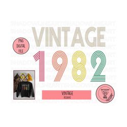Vintage 1982 Png, Retro Vintage Png, 40th Birthday Png, Digital Download, B Day Gifts
