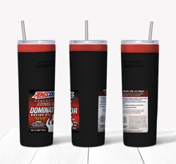 Amsoil Dominator Racing Oil Tumbler PNG, Tumbler wrap, Straight Design 20oz/ 30oz Skinny Tumbler PNG, Instant download
