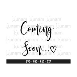coming soon svg, pregnancy announcement svg, pregnant svg, pregnancy svg, baby coming soon svg, baby announcement svg, baby svg