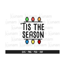 Tis The Season SVG, Be Merry svg, Christmas svg, Christmas Saying svg