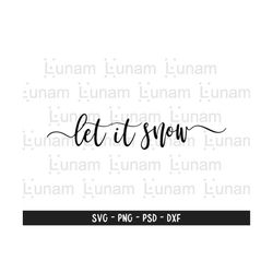 Let it Snow SVG, Christmas SVG, Winter SVG, Winter Sign Svg, Let It Snow Cut File