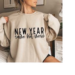 New Year Same Hot Mess Sweatshirt, New Year Sweatshirts, New Years Eve Party Sweatshirt, Retro New Year Sweatshirt, Holi