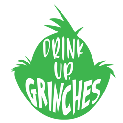 Drink Up Grinch Face Svg, Grinch Hand Svg, Grinch Svg, Grinch Ornament Svg, Grinch smile Svg Digital Download