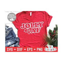 Jolly AF svg - Christmas svg - Cut File - svg - eps - dxf - png - Funny - Silhouette - Cricut file - Digital File