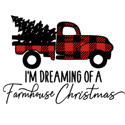 I'm Dreaming Of A Farmhouse Christmas Svg, Truck Svg, Merry Christmas Svg, Truck Christmas Svg Digital Download
