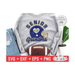 Football Senior Grandma svg - Football Cut File - svg - eps - dxf - png - Football Helmet  - Silhouette - Cricut - Digital File