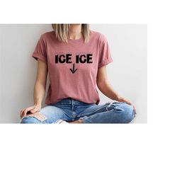 ice ice baby shirt,pregnancy announcement,pregnant tshirt,mom to be shirt,pregnancy reveal sweatshirt,baby reveal shirts