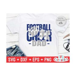 Cheer Dad and Football Dad svg - Football Dad svg - eps - dxf - png - Cheer Dad - Cut File - Silhouette - Cricut - Digital Download