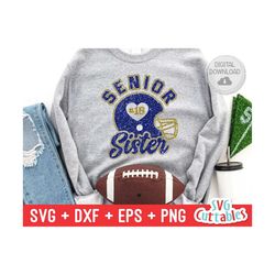 Football Senior Sister svg - Football Cut File - svg - eps - dxf - png - Football Helmet - Football svg  - Silhouette - Cricut - Digital
