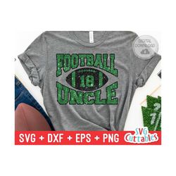 Football svg, Football Uncle svg, eps, dxf, png, Football Cut File, Silhouette File, Cricut file, Digital Download