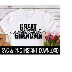 World's Best Great Grandma SVG, PNG, Mother's Day Tee Shirt, Wine Glass SvG, Instant Download, Cricut Cut Files, Silhouette Cut Files, Print