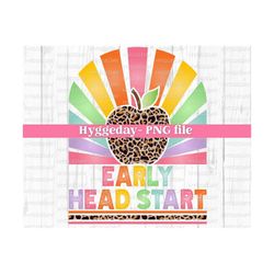 Early Head Start Png, Sublimation Download, back to school,  leopard, cheetah, rainbow, sun ray, sunburst, sublimate, vintage, retro
