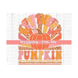 Hey there Pumpkin PNG, Digital Download, fall, autumn, halloween, thanksgiving, retro, Sublimation Download, cheetah