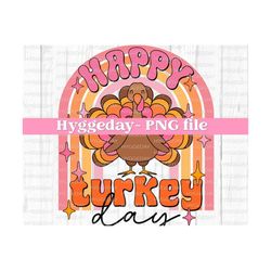Happy Turkey Day PNG, Digital download, Sublimation, Sublimate, Thanksgiving, Autumn, Fall, rainbow, cute, pink, kids,