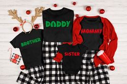 Family Christmas Shirts, Christmas Shirt, Matching Christmas Shirts, Daddy Mommy Christmas Shirt, Christmas Gift, Christ