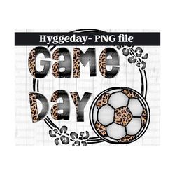 Game Day PNG, Sublimation Download, team, game day, soccer, fall, autumn, school spirit, black