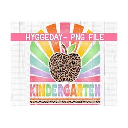 Kindergarten Png, Sublimation Download, back to school, teacher, leopard, cheetah, rainbow, sun ray, sunburst, sublimate, vintage, retro