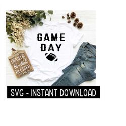 Football Game Day SVG, Football SVG Files, Instant Download, Cricut Cut Files, Silhouette Cut Files, Download, Print