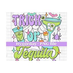 Trick or Tequila PNG, Digital Download, Sublimate, Sublimation, Halloween, Booze, Alcohol, Party, Margarita, Spooky, Witchy,