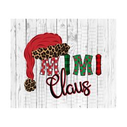 Mimi Claus png, Sublimation PNG, Christmas Png, Mama, Plaid, Leopard, Santa, Elf,  ho ho ho