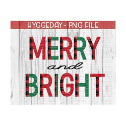 Merry and Bright Svg Dxf PNG, digital download, Christmas, sublimate, dtg, Buffalo Plaid, Cut file, Files for sublimation, cutting