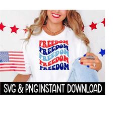 Freedom SVG, Freedom Wavy Letter PNG File, 4th Of July Tee Shirt SVG Instant Download, Cricut Cut File, Silhouette Cut File, Download, Print