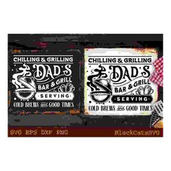 Dad's BBQ svg, Chilling & Grilling, Barbecue svg,