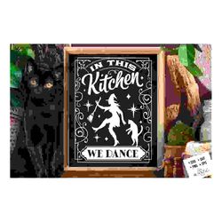 In this kitchen we dance SVG, Witch kitchen