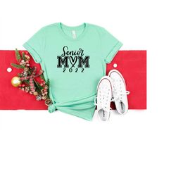 Senior Mom 2022 Shirt, Senior Mama Shirt, Class of 2022, Gift for Mom, Senior Mom Gift, Graduation 2022 Family Shirt, Pr