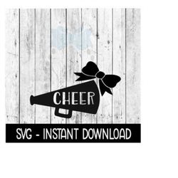 Cheer Megaphone With Cheer Cutout Bow Cheerleading SVG, SVG Files Instant Download, Cricut Cut Files, Silhouette Cut Files, Download, Print